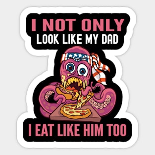 Look Like Dad - Eat Like Dad Family Resemblance Sticker